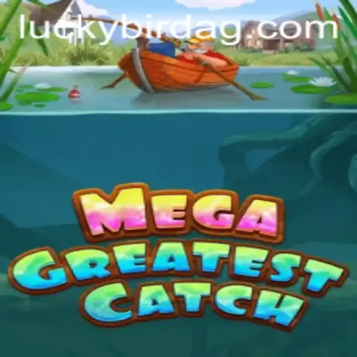Discover the Exciting World of MegaGreatestCatch at 777leo.bet